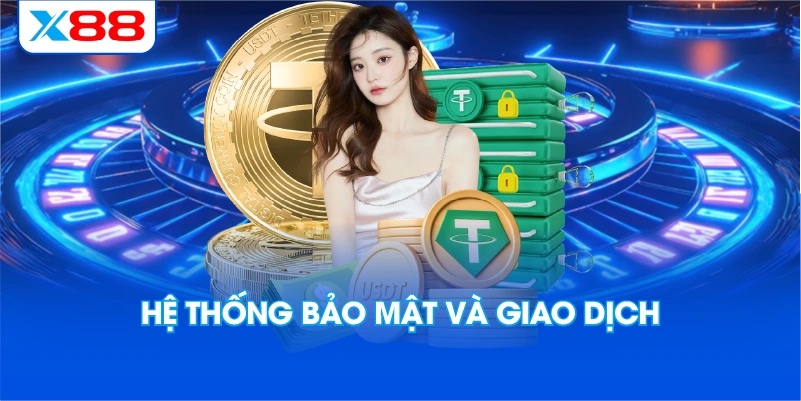 Hệ Thống Bảo Mật Và Giao Dịch